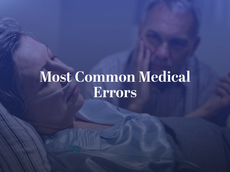 Most Common Medical Errors