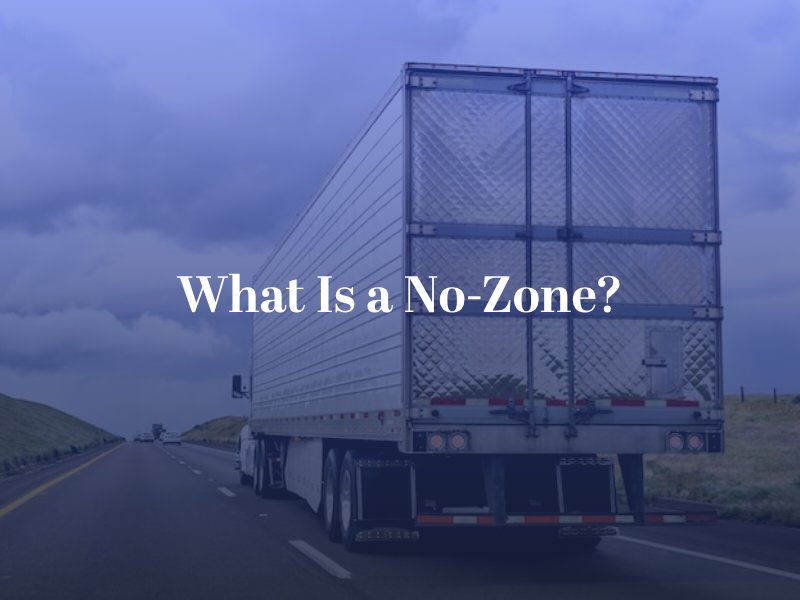 What Is a No-Zone?