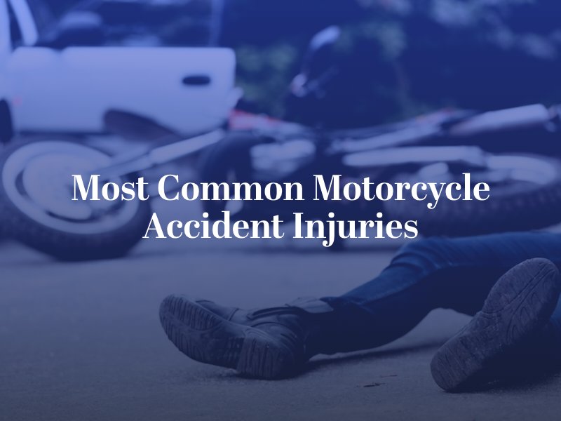 Most Common Motorcycle Accident Injuries