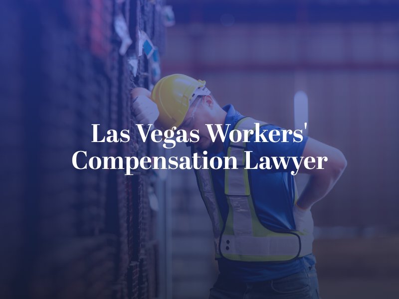 Las Vegas Workers' Compensation Lawyer