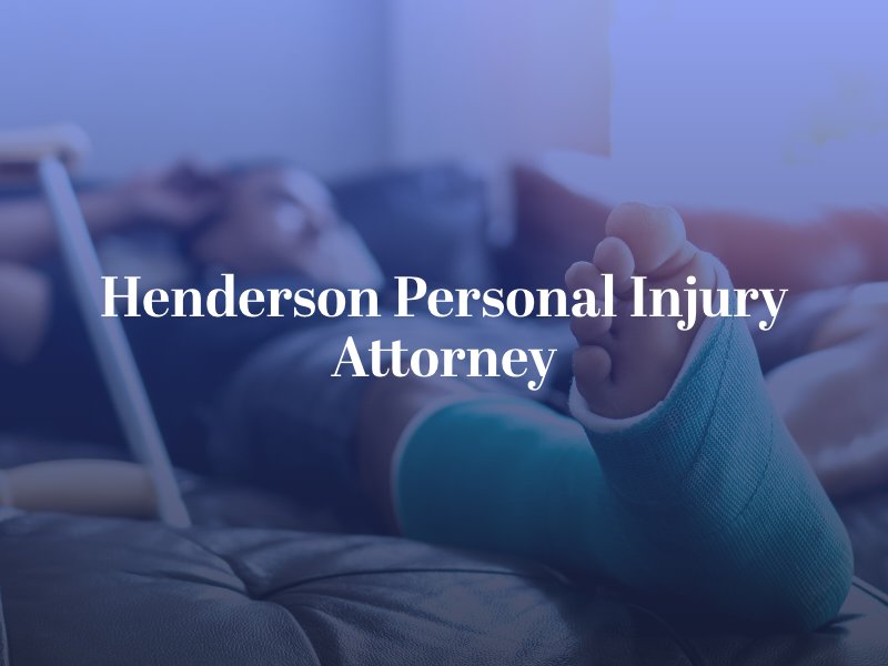 Henderson Personal Injury Attorney