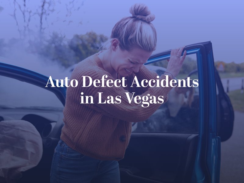 Auto Defect Accidents in Las Vegas