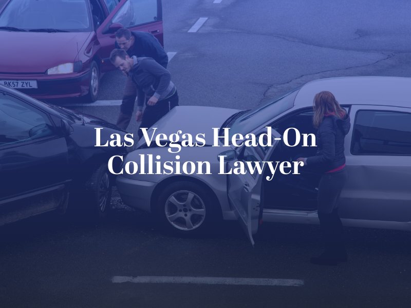 Las Vegas Head-On Collision Lawyer