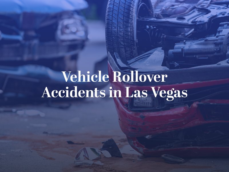 Vehicle Rollover Accidents in Las Vegas